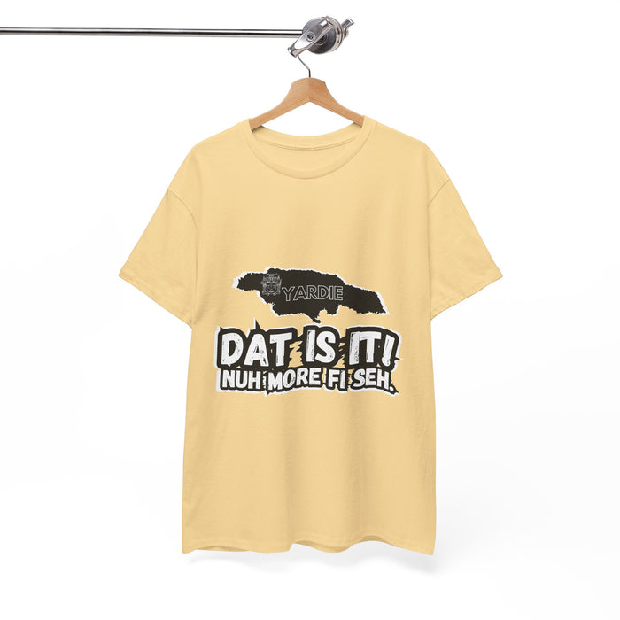 DAT IS  IT Jamaica 2 -  Yardie Unisex Heavy Cotton Tee  -  (Express Delivery available)