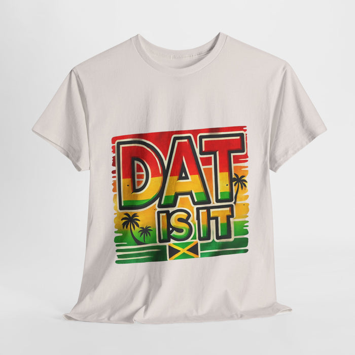 DAT IS  IT Rasta Unisex Heavy Cotton Tee  -  (Express Delivery available)