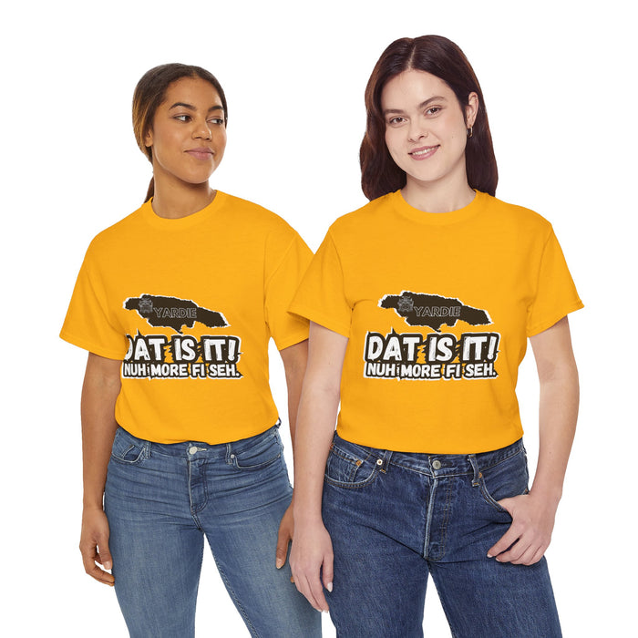 DAT IS  IT Jamaica 2 -  Yardie Unisex Heavy Cotton Tee  -  (Express Delivery available)