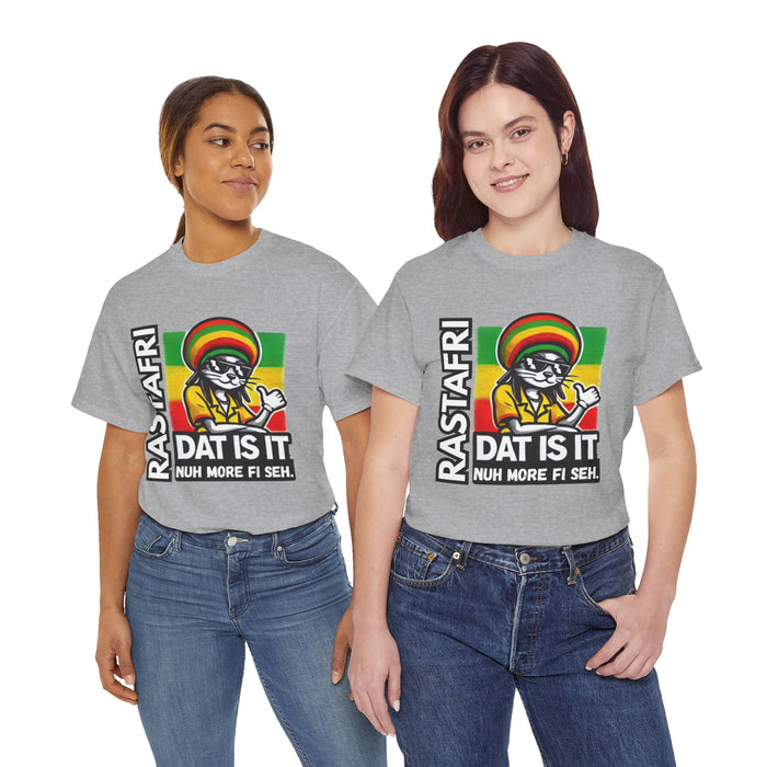 Rastafari DAT IS  IT Unisex Heavy Cotton Tee  -  (Express Delivery available)