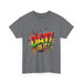  DAT IS  IT Unisex Heavy Cotton Tee  -  (Express Delivery available)