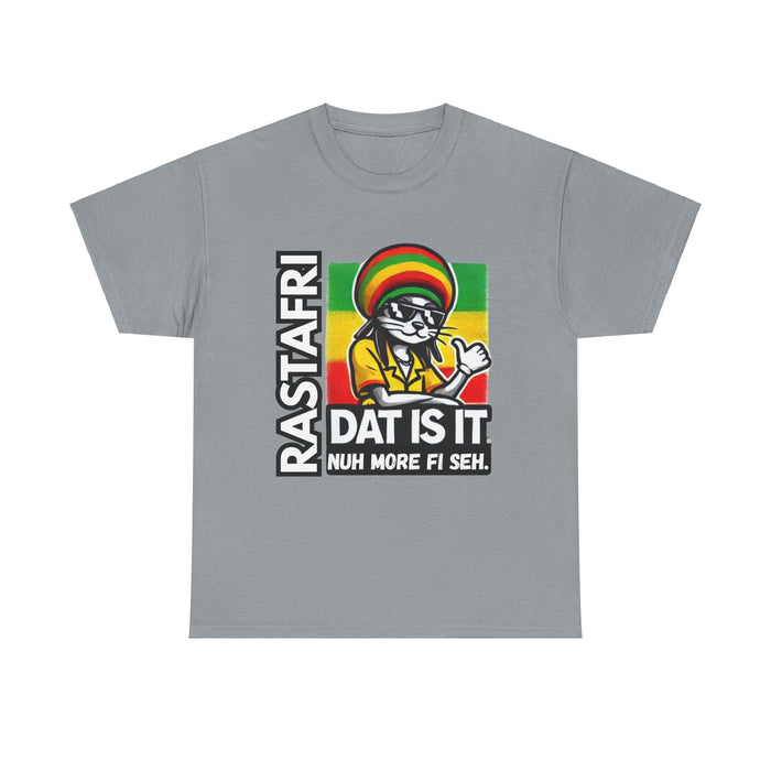 Rastafari DAT IS  IT Unisex Heavy Cotton Tee  -  (Express Delivery available)