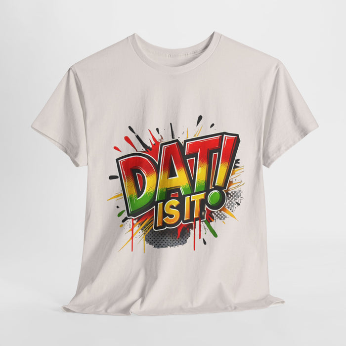 DAT IS  IT Unisex Heavy Cotton Tee  -  (Express Delivery available)