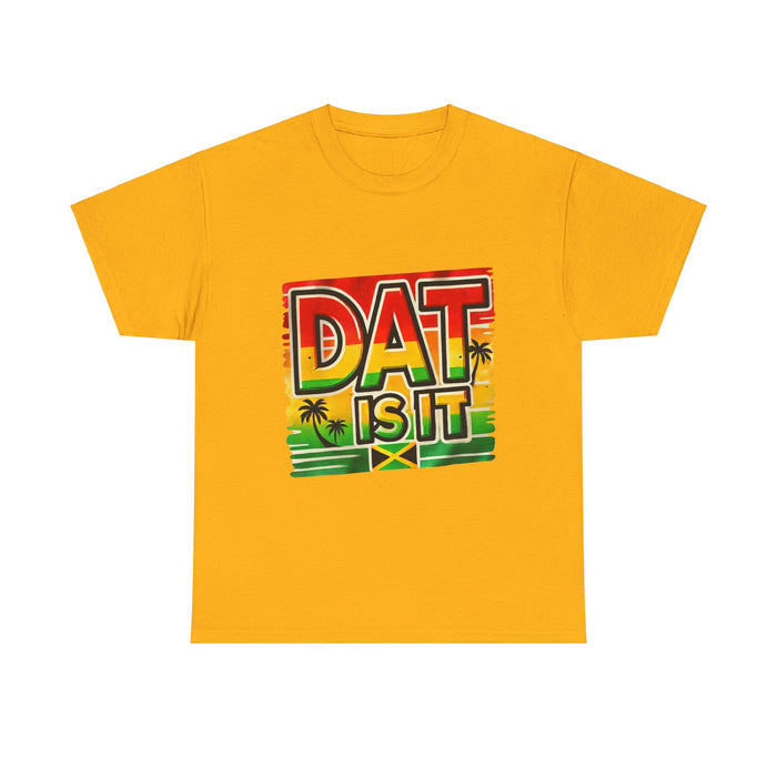 DAT IS  IT Rasta Unisex Heavy Cotton Tee  -  (Express Delivery available)