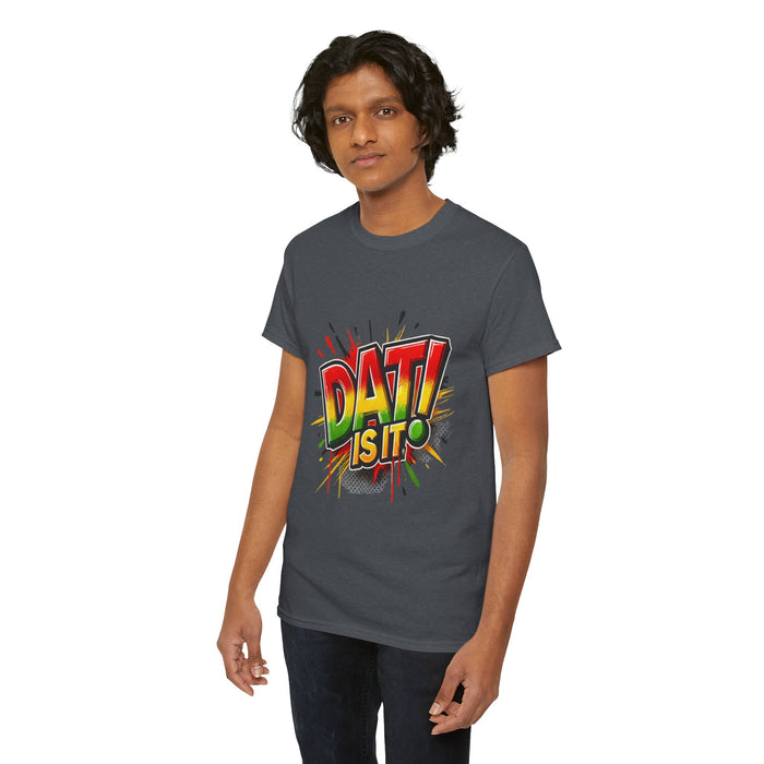 DAT IS  IT Unisex Heavy Cotton Tee  -  (Express Delivery available)