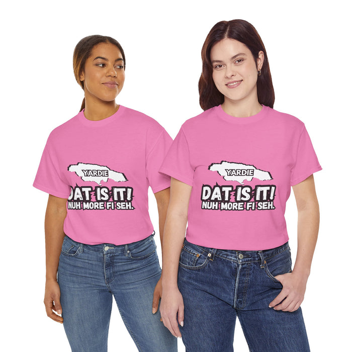 DAT IS  IT Yardie 2 -  Yardie Unisex Heavy Cotton Tee  -  (Express Delivery available)