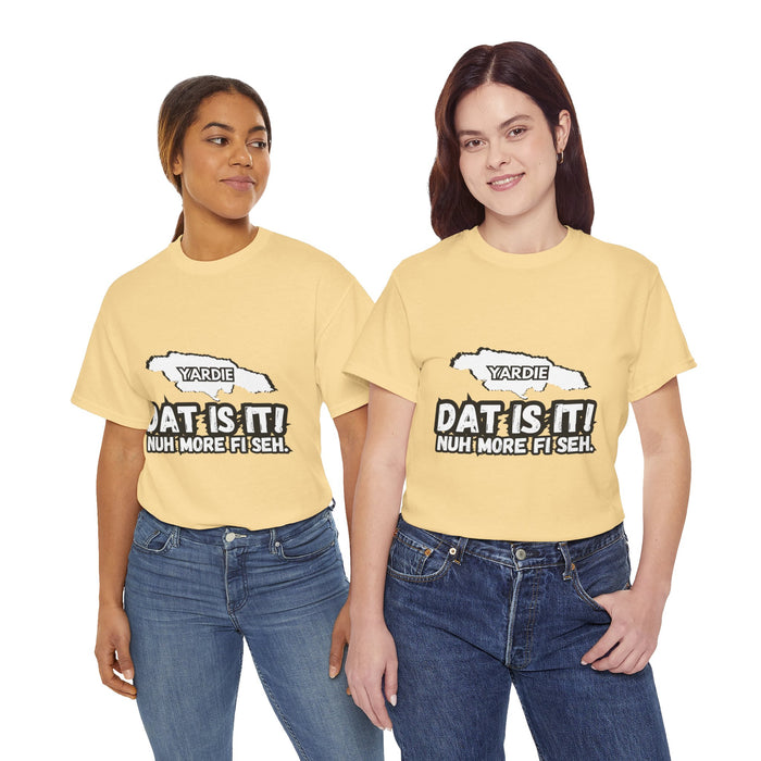 DAT IS  IT Yardie 2 -  Yardie Unisex Heavy Cotton Tee  -  (Express Delivery available)