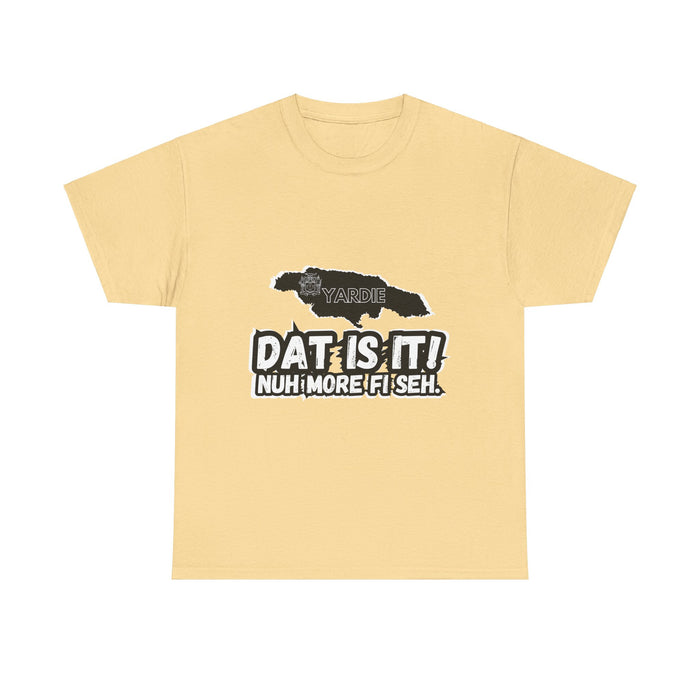 DAT IS  IT Jamaica 2 -  Yardie Unisex Heavy Cotton Tee  -  (Express Delivery available)