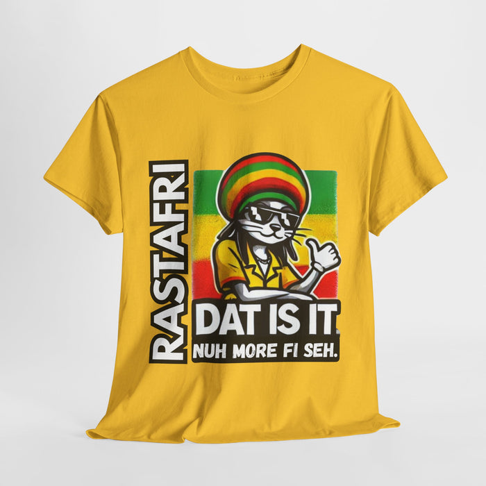 Rastafari DAT IS  IT Unisex Heavy Cotton Tee  -  (Express Delivery available)