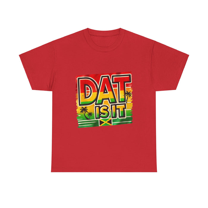 DAT IS  IT Rasta Unisex Heavy Cotton Tee  -  (Express Delivery available)