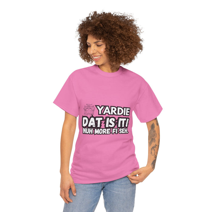 YARDIE DAT IS  IT 2 -   Yardie Unisex Heavy Cotton Tee  -  (Express Delivery available)