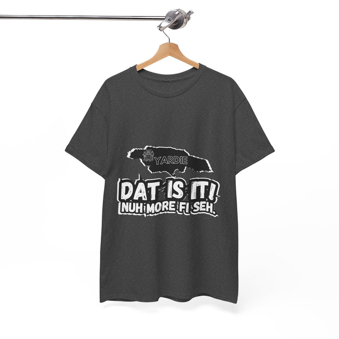 DAT IS  IT Jamaica 2 -  Yardie Unisex Heavy Cotton Tee  -  (Express Delivery available)