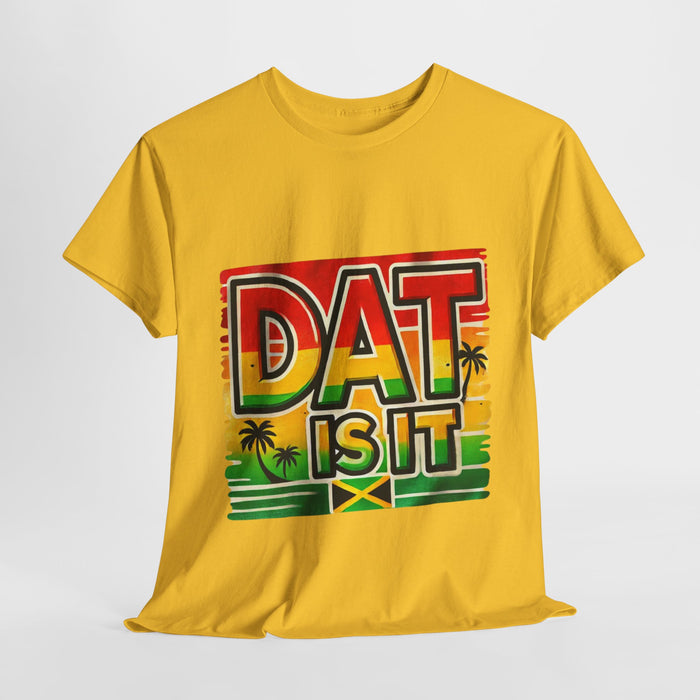 DAT IS  IT Rasta Unisex Heavy Cotton Tee  -  (Express Delivery available)