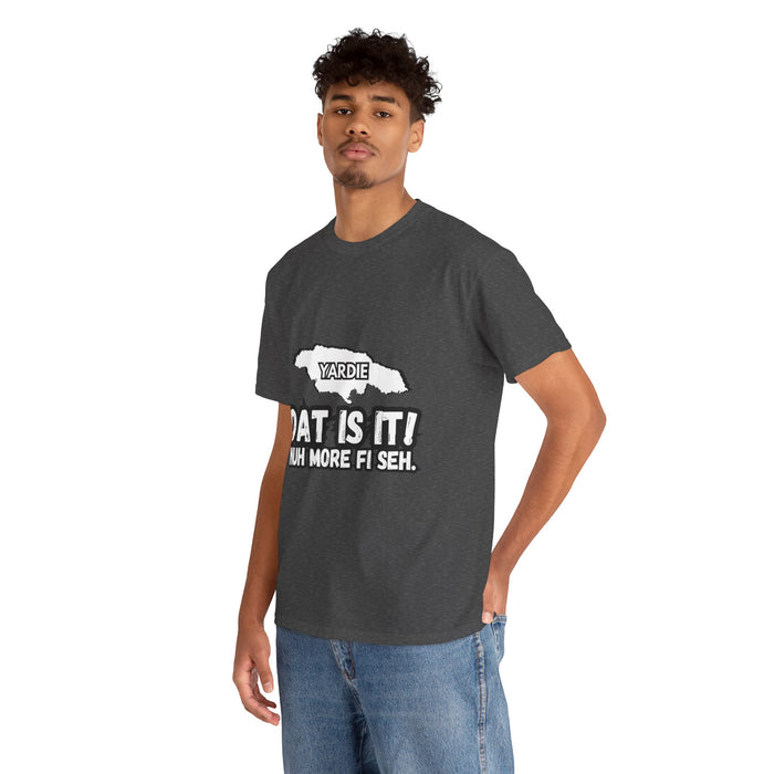 DAT IS  IT Yardie 2 -  Yardie Unisex Heavy Cotton Tee  -  (Express Delivery available)