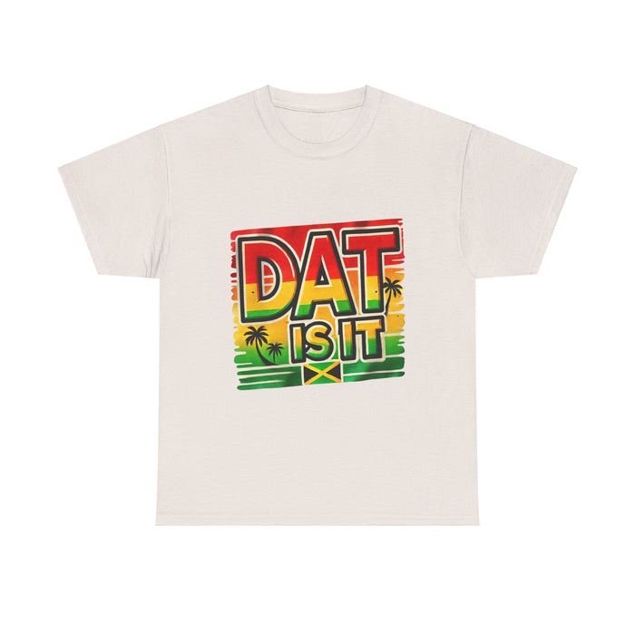 DAT IS  IT Rasta Unisex Heavy Cotton Tee  -  (Express Delivery available)