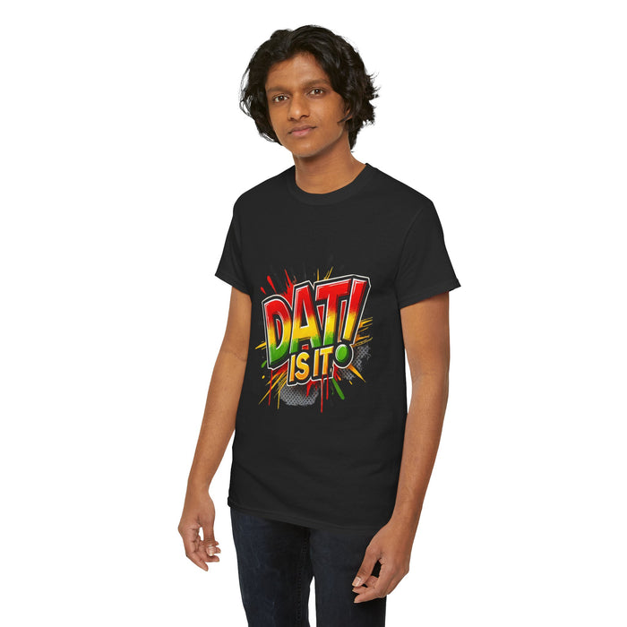 DAT IS  IT Unisex Heavy Cotton Tee  -  (Express Delivery available)