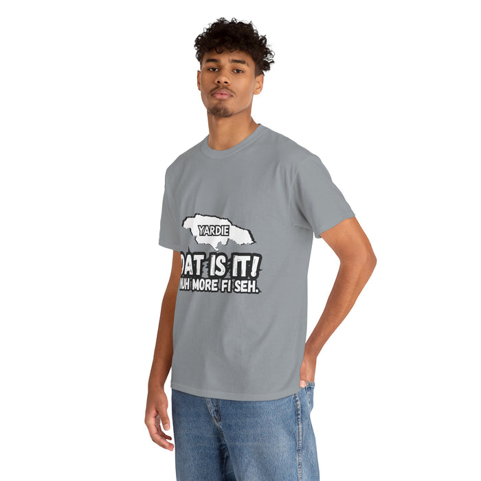 DAT IS  IT Yardie 2 -  Yardie Unisex Heavy Cotton Tee  -  (Express Delivery available)