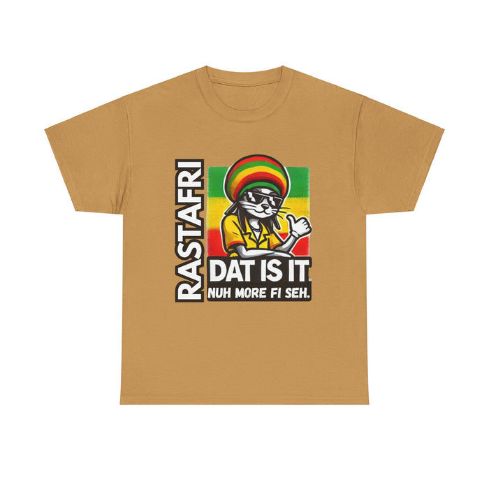 Rastafari DAT IS  IT Unisex Heavy Cotton Tee  -  (Express Delivery available)