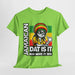  Rastafarian DAT IS  IT Unisex Heavy Cotton Tee  -  (Express Delivery available)