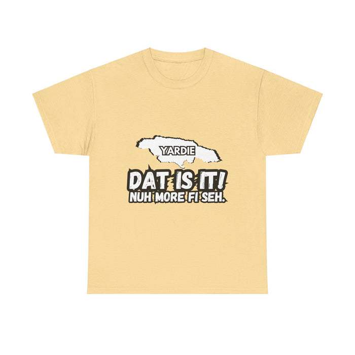 DAT IS  IT Yardie 2 -  Yardie Unisex Heavy Cotton Tee  -  (Express Delivery available)