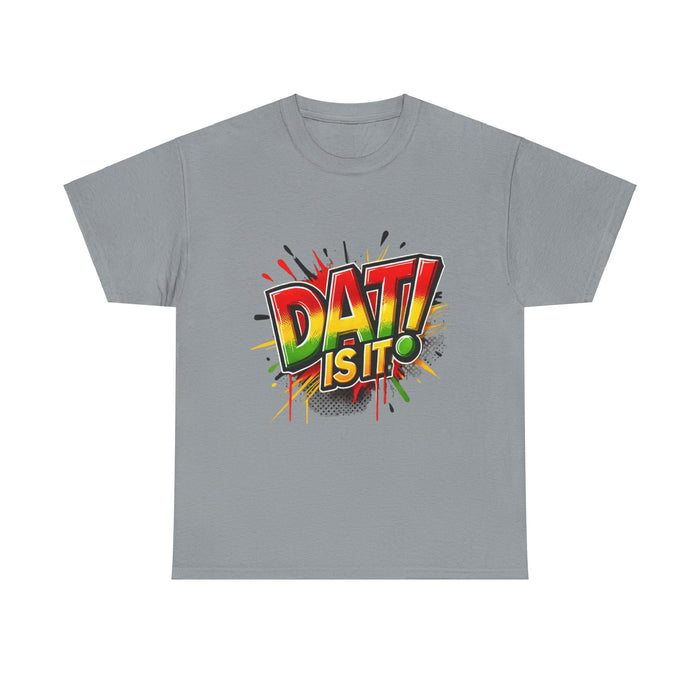 DAT IS  IT Unisex Heavy Cotton Tee  -  (Express Delivery available)