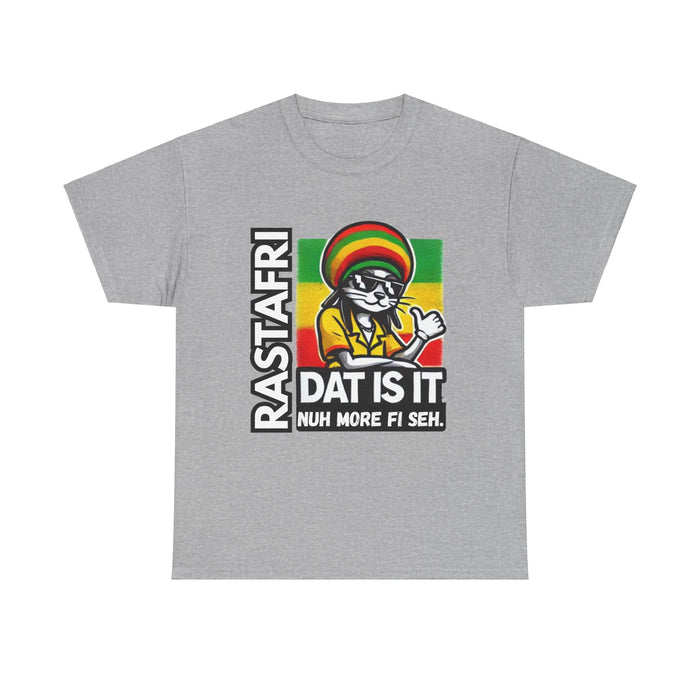 Rastafari DAT IS  IT Unisex Heavy Cotton Tee  -  (Express Delivery available)