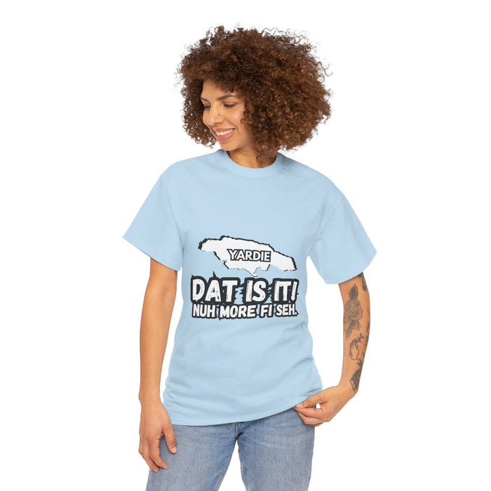 DAT IS  IT Yardie 2 -  Yardie Unisex Heavy Cotton Tee  -  (Express Delivery available)