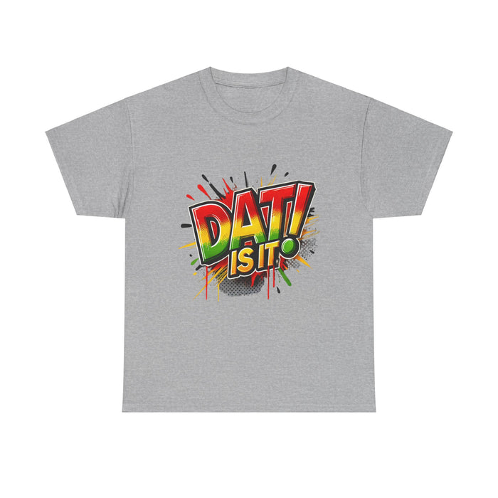 DAT IS  IT Unisex Heavy Cotton Tee  -  (Express Delivery available)