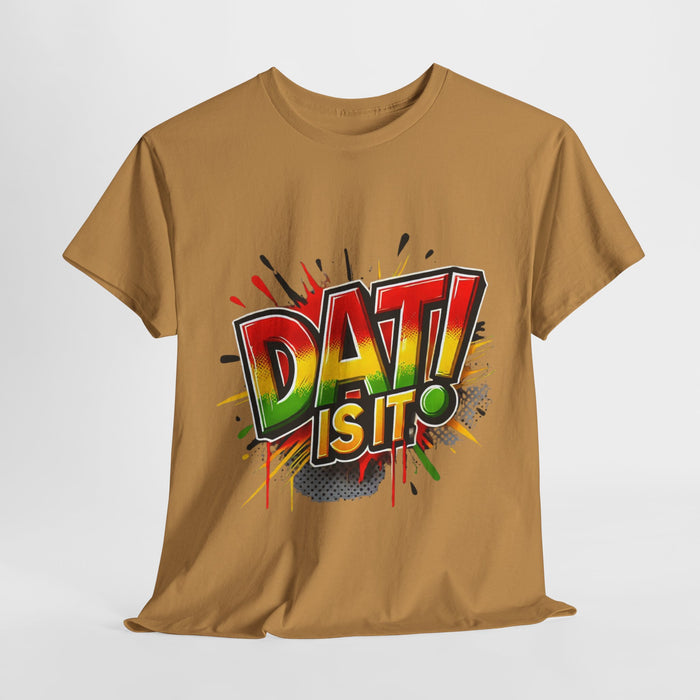 DAT IS  IT Unisex Heavy Cotton Tee  -  (Express Delivery available)