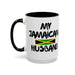  Best Jamaican Husband Accent Coffee Mug (15oz)