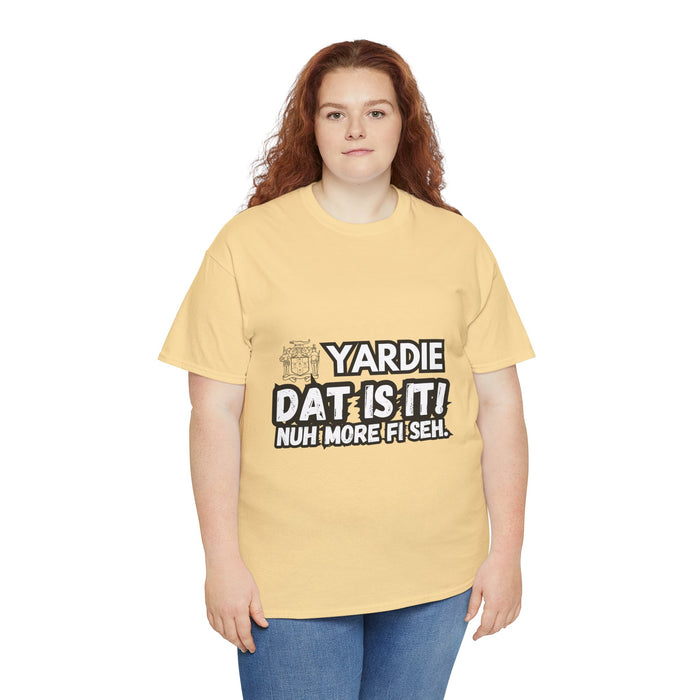 YARDIE DAT IS  IT 2 -   Yardie Unisex Heavy Cotton Tee  -  (Express Delivery available)