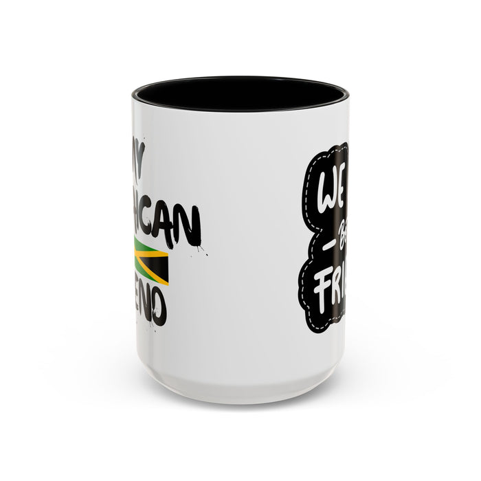 Best Jamaican Friend Accent Coffee Mug (15oz)