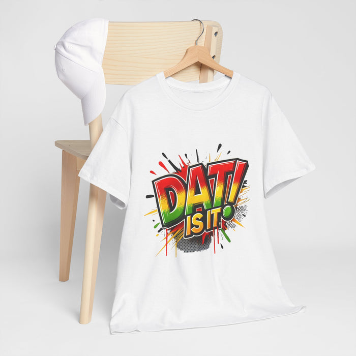 DAT IS  IT Unisex Heavy Cotton Tee  -  (Express Delivery available)