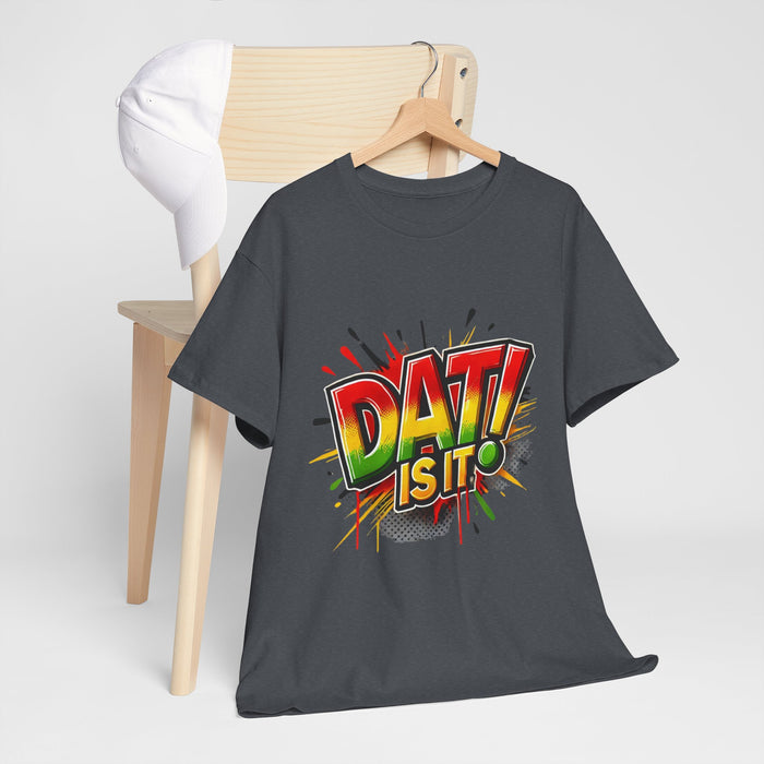 DAT IS  IT Unisex Heavy Cotton Tee  -  (Express Delivery available)