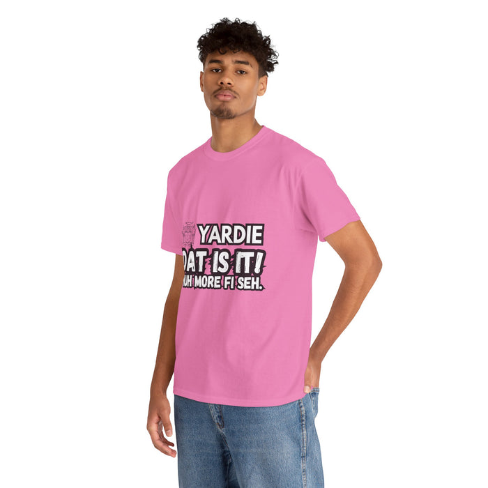 YARDIE DAT IS  IT 2 -   Yardie Unisex Heavy Cotton Tee  -  (Express Delivery available)