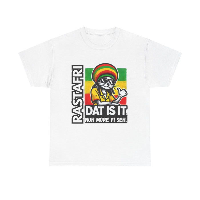 Rastafari DAT IS  IT Unisex Heavy Cotton Tee  -  (Express Delivery available)