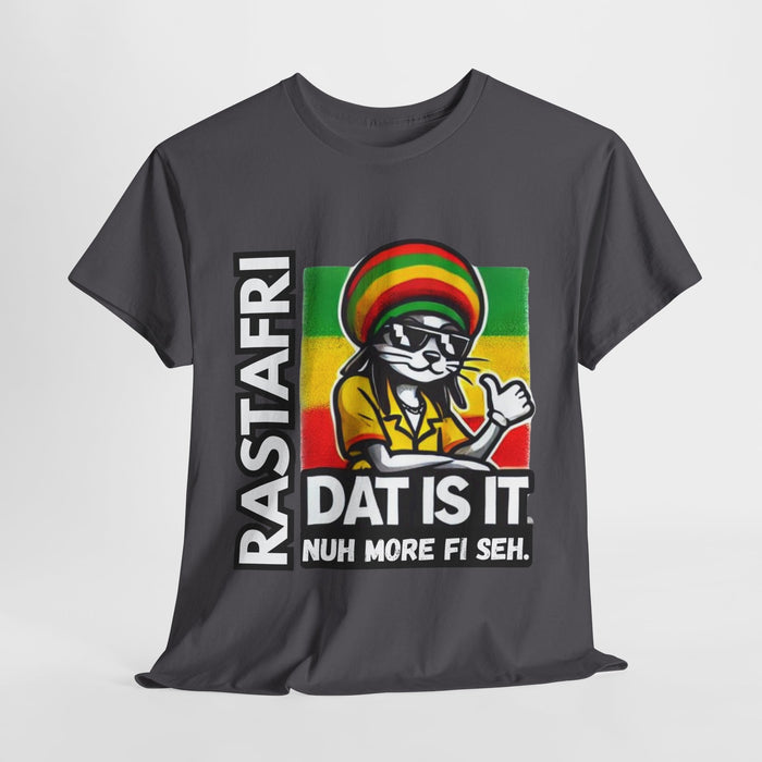 Rastafari DAT IS  IT Unisex Heavy Cotton Tee  -  (Express Delivery available)