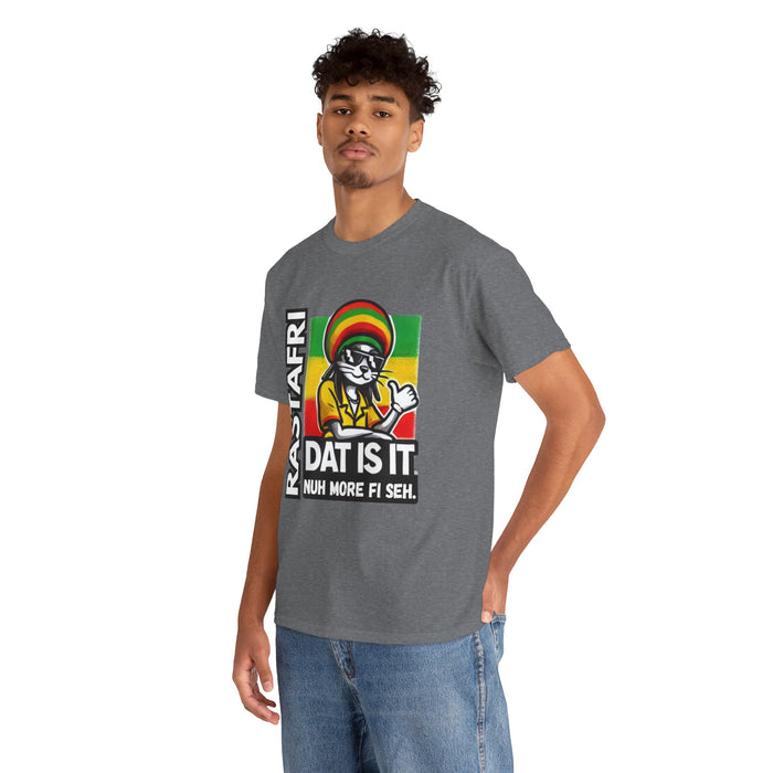 Rastafari DAT IS  IT Unisex Heavy Cotton Tee  -  (Express Delivery available)