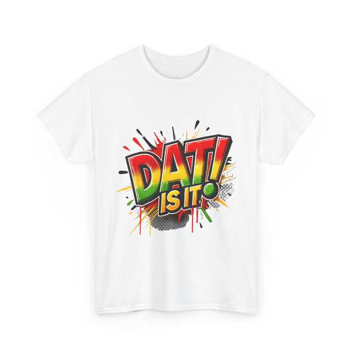 DAT IS  IT Unisex Heavy Cotton Tee  -  (Express Delivery available)