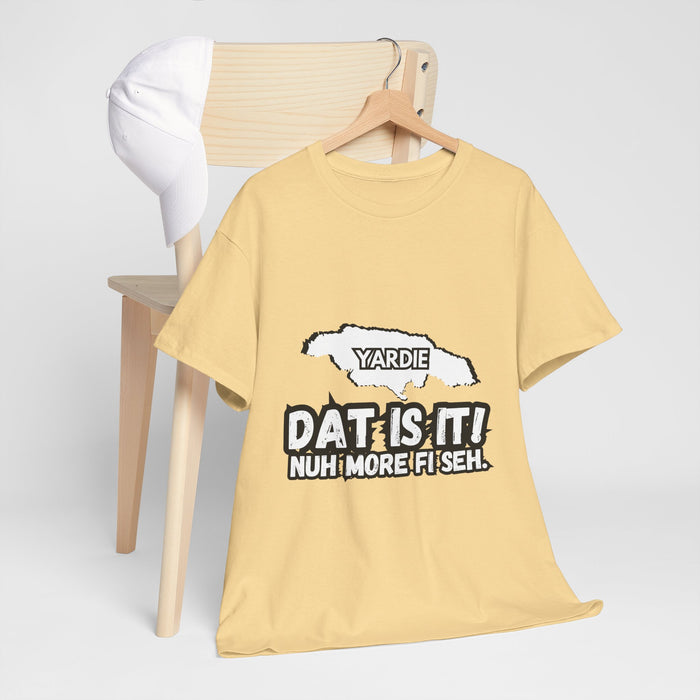 DAT IS  IT Yardie 2 -  Yardie Unisex Heavy Cotton Tee  -  (Express Delivery available)