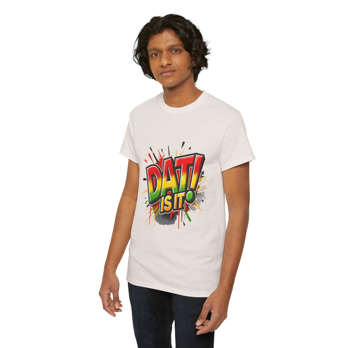 DAT IS  IT Unisex Heavy Cotton Tee  -  (Express Delivery available)