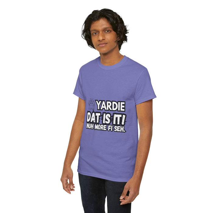 YARDIE DAT IS  IT 2 -   Yardie Unisex Heavy Cotton Tee  -  (Express Delivery available)