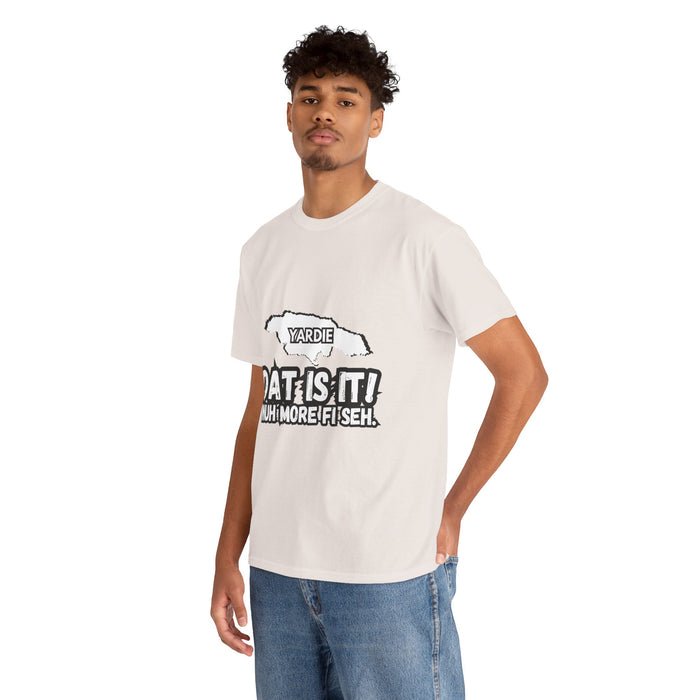 DAT IS  IT Yardie 2 -  Yardie Unisex Heavy Cotton Tee  -  (Express Delivery available)