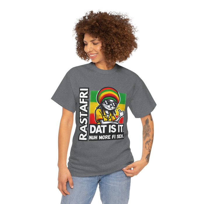 Rastafari DAT IS  IT Unisex Heavy Cotton Tee  -  (Express Delivery available)