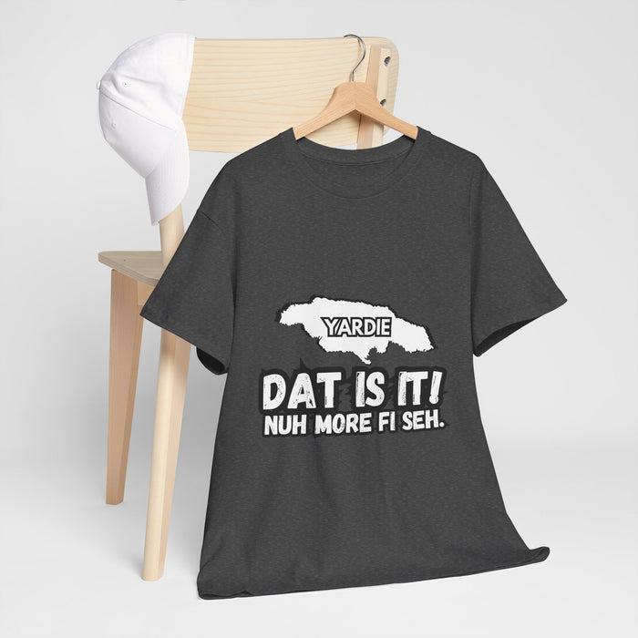 DAT IS  IT Yardie 2 -  Yardie Unisex Heavy Cotton Tee  -  (Express Delivery available)