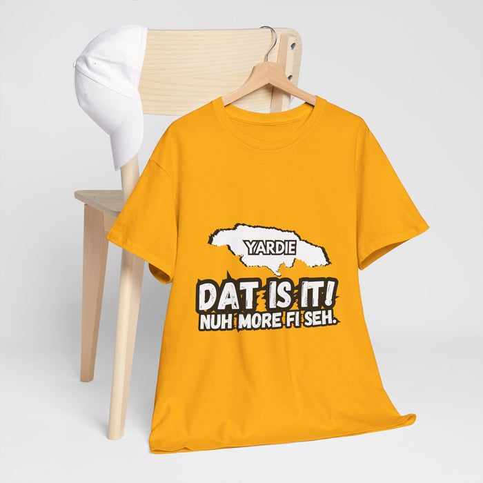 DAT IS  IT Yardie 2 -  Yardie Unisex Heavy Cotton Tee  -  (Express Delivery available)