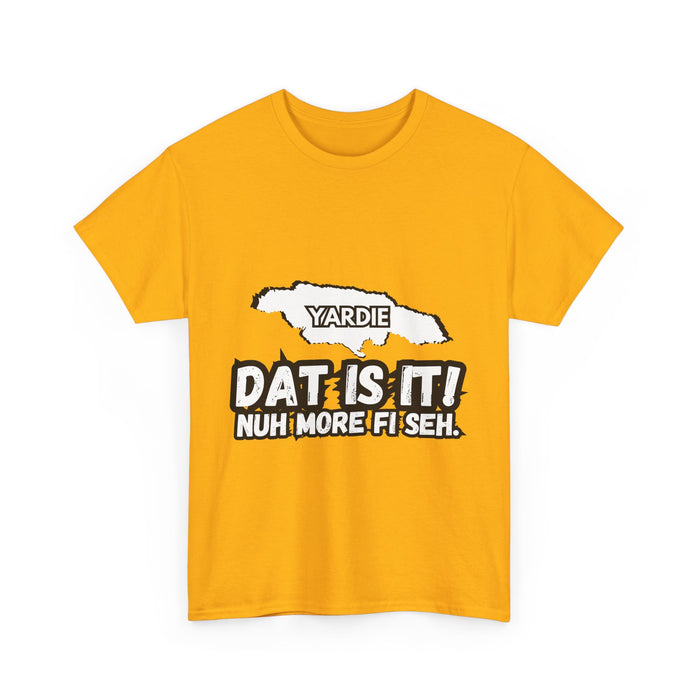 DAT IS  IT Yardie 2 -  Yardie Unisex Heavy Cotton Tee  -  (Express Delivery available)