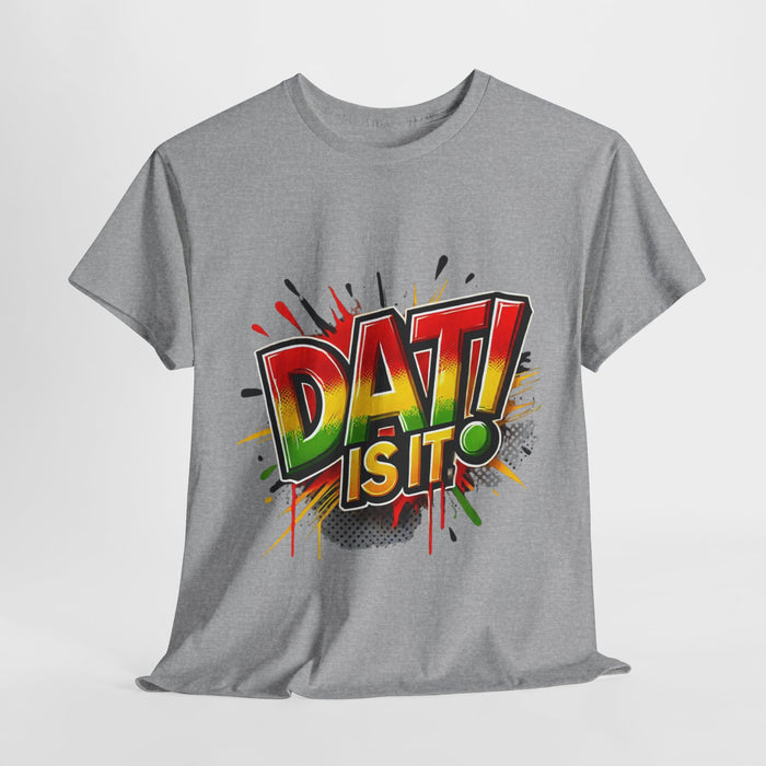 DAT IS  IT Unisex Heavy Cotton Tee  -  (Express Delivery available)