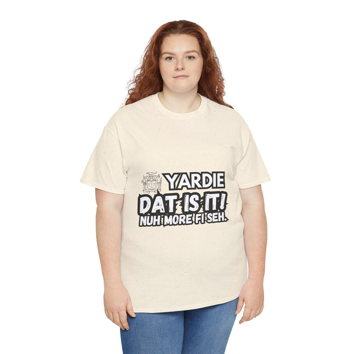 YARDIE DAT IS  IT 2 -   Yardie Unisex Heavy Cotton Tee  -  (Express Delivery available)