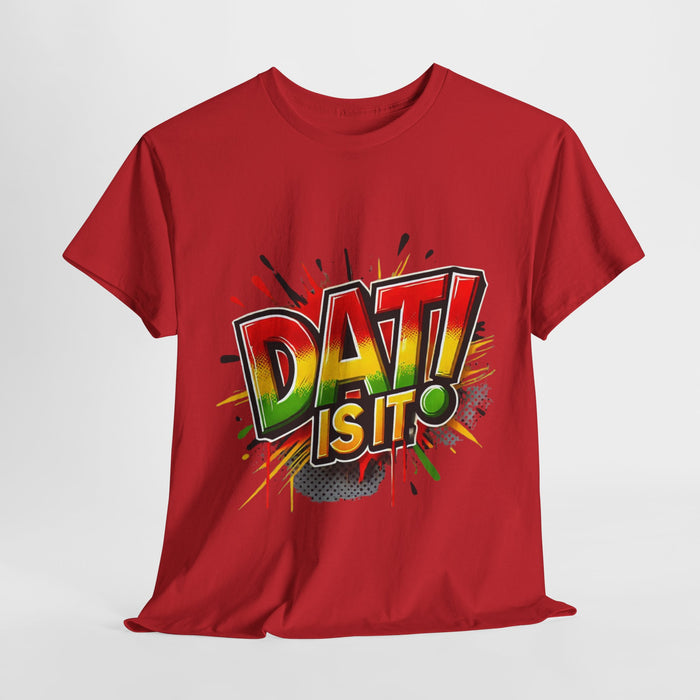 DAT IS  IT Unisex Heavy Cotton Tee  -  (Express Delivery available)